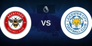 Brentford vs Leicester City Premier League